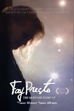 Fay Presto, Queen of the Close Up (2018)