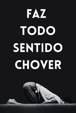 Faz Todo Sentido Chover (2024) Faz Todo Sentido Chover (2024)