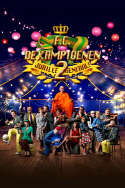 F.C. De Kampioenen 2: Jubilee General (2015) F.C. De Kampioenen 2: Jubilee General (2015)