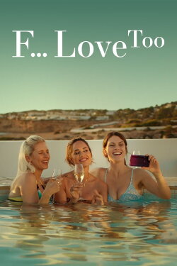 F*ck Love Too (2022) F*ck Love Too (2022)