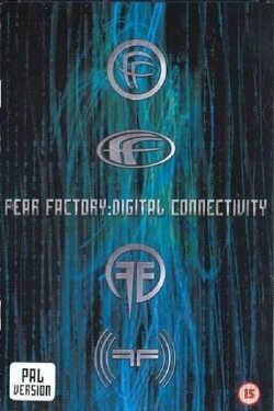 Fear Factory: Digital Connectivity (2001) Fear Factory: Digital Connectivity (2001)