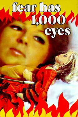 Fear Has 1000 Eyes (1970) Fear Has 1000 Eyes (1970)