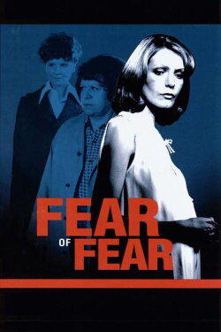 Fear of Fear (1976)