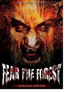 Fear The Forest (2009)