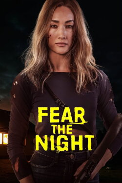 Fear the Night (2023) Fear the Night (2023)