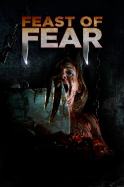 Feast of Fear (2019) Feast of Fear (2019)