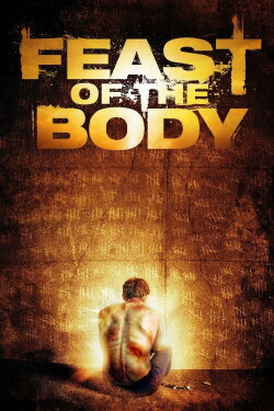 Feast of the Body (2016) Feast of the Body (2016)