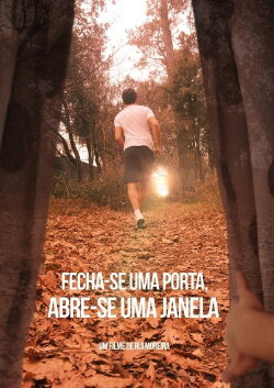 Fecha-se Uma Porta, Abre-se Uma Janela (2012) Fecha-se Uma Porta, Abre-se Uma Janela (2012)