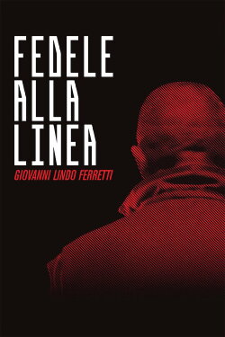 Fedele alla Linea - Giovanni Lindo Ferretti (2013)