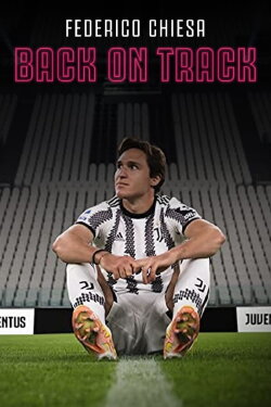 Federico Chiesa - Back on Track (2023) Federico Chiesa - Back on Track (2023)