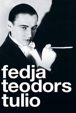 Fedya. Theodor. Tulio (2011)