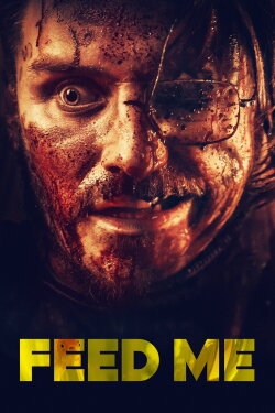 Feed Me (2022) Feed Me (2022)