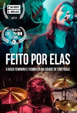 Feito por Elas - O Rock Feminino e Feminista da Cidade de São Paulo (2018)