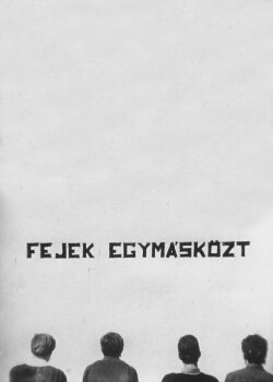 Fejek egymásközt (1965) Fejek egymásközt (1965)
