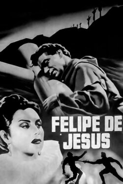 Felipe de Jesús (1949) Felipe de Jesús (1949)