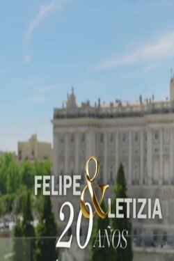 Felipe y Letizia: 20 años (2024) Felipe y Letizia: 20 años (2024)