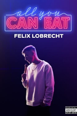 Felix Lobrecht - All You Can Eat (2023) Felix Lobrecht - All You Can Eat (2023)