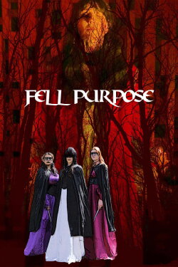 Fell Purpose (2023)