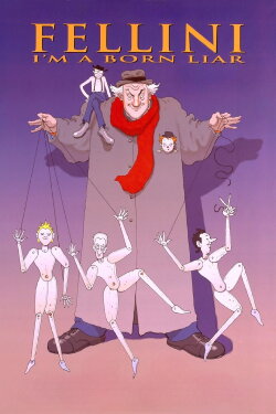 Fellini: I'm a Born Liar (2003) Fellini: I'm a Born Liar (2003)