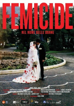 Femicide - In the Name of the Women (2022) Femicide - In the Name of the Women (2022)