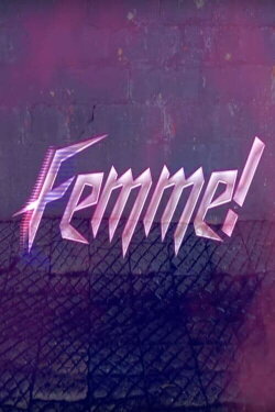Femme! (2022) Femme! (2022)