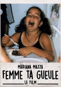 Femme ta gueule – Le film (2020) Femme ta gueule – Le film (2020)