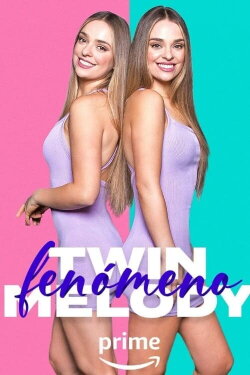 Fenómeno Twin Melody (2023) Fenómeno Twin Melody (2023)