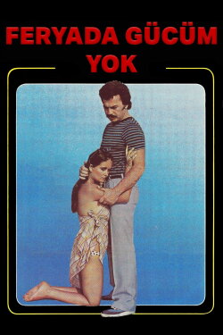 Feryada Gücüm Yok (1981)
