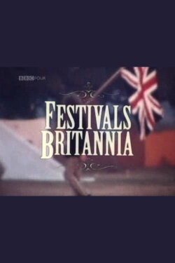 Festivals Britannia (2010) Festivals Britannia (2010)