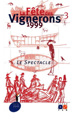 Fête des Vignerons 1999 (1999) Fête des Vignerons 1999 (1999)