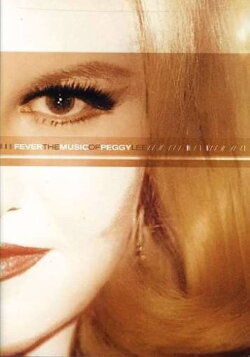 Fever: The Music of Peggy Lee (2004) Fever: The Music of Peggy Lee (2004)