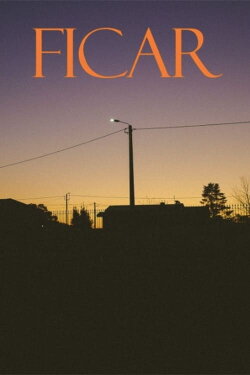 Ficar (2024) Ficar (2024)
