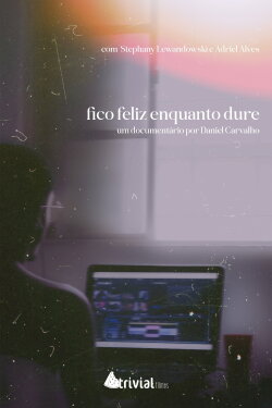fico feliz enquanto dure (2024) fico feliz enquanto dure (2024)