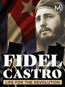 Fidel Castro: Life for the Revolution (2004) Fidel Castro: Life for the Revolution (2004)