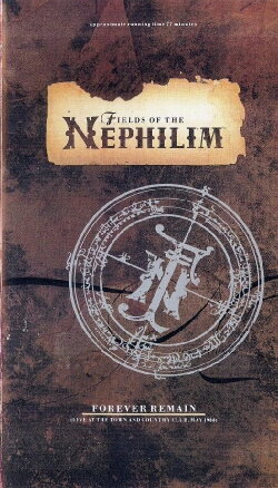 Fields of the Nephilim: Forever Remain (1988) Fields of the Nephilim: Forever Remain (1988)