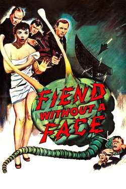 Fiend Without a Face (1958) Fiend Without a Face (1958)