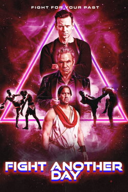 Fight Another Day (2024) Fight Another Day (2024)