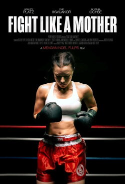 Fight Like a Mother (2023) Fight Like a Mother (2023)