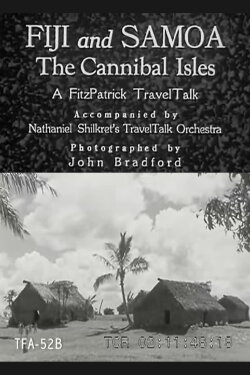 Fiji and Samoa: The Cannibal Isles (1933) Fiji and Samoa: The Cannibal Isles (1933)