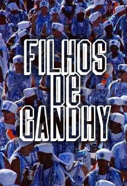 Filhos de Gandhy (2000)