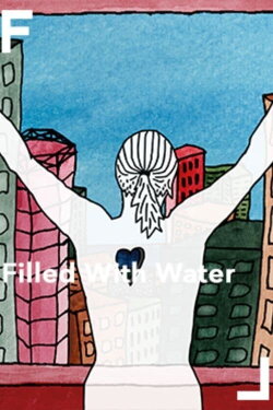 Filled With Water (2006) Filled With Water (2006)
