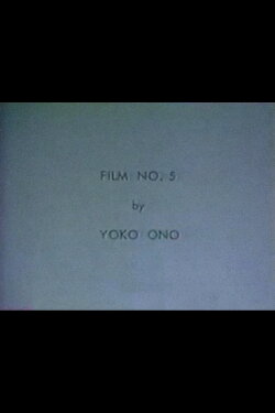Film No. 5 (1968) Film No. 5 (1968)