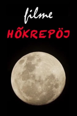 Filme Hõkrepöj (2021) Filme Hõkrepöj (2021)
