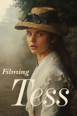 Filming 'Tess' (2004) Filming 'Tess' (2004)