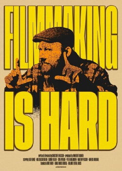 Filmmaking Is Hard (2024) Filmmaking Is Hard (2024)
