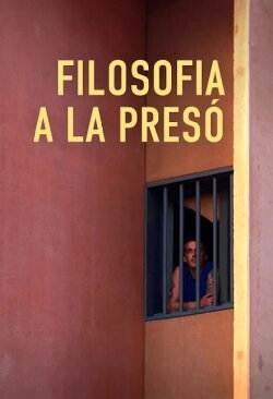 Filosofia a la presó (2015) Filosofia a la presó (2015)