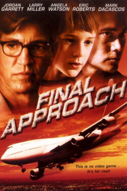 Final Approach (2005) Final Approach (2005)