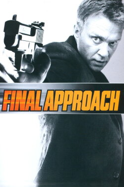 Final Approach (2008) Final Approach (2008)
