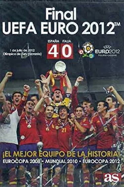 Eurocopa 2012 Final - España-Italia (2012) Eurocopa 2012 Final - España-Italia (2012)