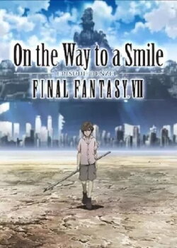 Final Fantasy VII: On the Way to a Smile - Episode Denzel (2009)